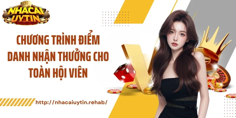 Chương trình điểm danh nhận thưởng cho toàn hội viên