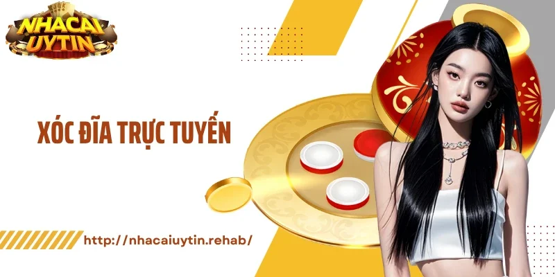 Xóc Đĩa Trực Tuyến - Nhịp Chơi Sôi Động, Thắng Lớn Bất Ngờ